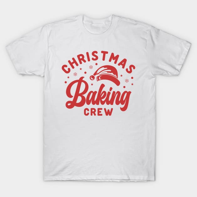 Christmas Baking Crew Red Santa Hat T-Shirt by JaussZ